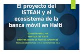 El proyecto del ISTEAH y el ecosistema de la banca móvil en Haití