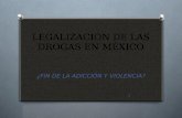 Legalización de las drogas en méxico presentacion Jorge Ivan Hernandez