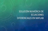 Solución numérica de ecuaciones diferenciales en matlab