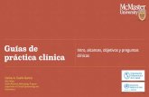 Guias de practica clinica 2016 (primera parte): Introducción, alcances, objetivos y preguntas clínicas