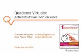 Frances Busquets - "Quaderns Virtuals: Actividades de evaluación en red"