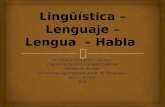 Lingüística - Lenguaje - Lengua - Habla - Lengua española