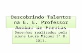 Descobrindo talentos na  EE Prof. Aníbal de Freitas