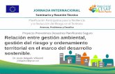 Relación entre Gestión Ambiental, Gestión del Riesgo y Ordenamiento Territorial en el Marco del Desarrollo Sostenible.