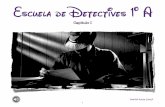 Escuela de detectives 1º A capítulo 1