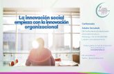 La innovación social empieza con la innovación organizacional