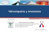 Valvulopatía Cardíaca y Anestesia