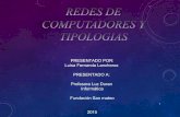 Redes y topologias (PRUEBA Y EJEMPLO)