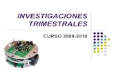 Investigaciones Trimestrales (2 Ev)