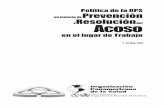 Política de la OPS Prevención - new.paho.orgnew.paho.org/hq/dmdocuments/2011/har_book_esp.pdf · resolución temprana de los problemas y los procesos de queja informal y ... ambiente