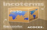 facilitar el intercambio en el comercio internacional. - Acocexacocex.com/wp-content/uploads/2015/01/Incoterms.pdf · Incoterms 2010 son la última modiﬁcación de la norma. Los