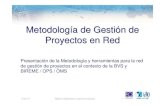 Metodolog ía de Gesti ón de Proyectos en Red - · PDF file15-jun-10 Módulo III: Elaboración y gestión de proyectos 1 Metodolog ía de Gesti ón de Proyectos en Red Presentación