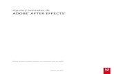 Ayuda y tutoriales de ADOBE® AFTER EFFECTS® · PDF fileDescripción general de After Effects CS6 Tutorial de vídeo: ... Para obtener una lista completa de las novedades y los cambios