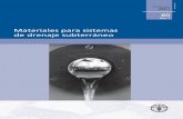 Materiales para sistemas de drenaje subterráneo - fao. · PDF fileMateriales para sistemas de drenaje subterráneo Por L.C.P.M. Stuyt ALTERRA, Wageningen University and Research Centre