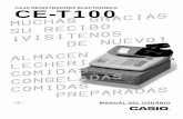 CAJA REGISTRADORA ELECTRONICA CE-T100 - CASIOsupport.casio.com/es/manual/014/CE-T100_020829D_NA_ES.pdf · La operación de la caja registradora CASIO es simple, y podrá aprenderse