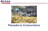 Panadería Comunitaria - ipc-llc. · PDF filePanadería Comunitaria Se presenta la Panadería Comunitaria como un proyecto de beneficio para la comunidad con el propósito que sea
