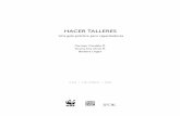 Hacer Talleres - Una guía práctica para capacitadoresawsassets.panda.org/downloads/hacer_talleres___guia_para_capacit... · Índice / HACER TALLERES Una guía práctica para capacitadores