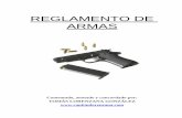 REGLAMENTO DE ARMAS - armeriacabello.comarmeriacabello.com/reglamentos/R. Armas-13-Web (2013).pdf · 2 . T L G. D I S P O N G O . Artículo Único. Se aprueba el Reglamento de Armas