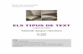 IES Riu Túria. Quart de Poblet Departament de Valencià · PDF file- Introducció al coneixement dels tipus de textos. ... coneixereu algunes de les classes de textos que ... (llibre