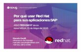 Por qué usar Red Hat para sus aplicaciones SAP - asug.org.arasug.org.ar/wp-content/uploads/2015/05/Red-Hat... · Red Hat Enterprise Linux para SAP Business Applications Red Hat y