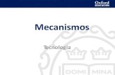 Mecanismos - tecnologia.ciamarialog.infotecnologia.ciamarialog.info/attachments/article/77/Mecanismos.pdf · Mecanismos y Motores Mecanismos •Palancas •Poleas y polipastos •Transmisión