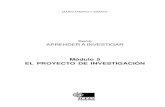 el proyecto de investigacion - METODOLOGÍA DE LA ... · PDF file2.2 Elaboración del presupuesto ... El presente programa autoinstruccional denominado APRENDER A