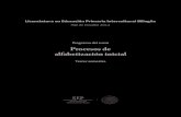 Programa del curso Procesos de alfabetización · PDF fileProcesos de alfabetización inicial icenciatura en Educación Primaria Intercultural ilinge Plan de estudios 01 Propósitos