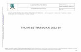 Código: F01-PE02 PLANIFICACIÓN ESTRATÉGICAelcarmenjandalitoral.org/download/I-PLAN-ESTRATEGICO-2012-14.pdf · La planificación estratégica nos ha exigido cuatro fases definidas: