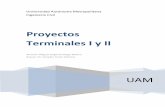 Proyectos Terminales I y II - Departamento de Materialesmateriales.azc.uam.mx/area/Desarrollo_Tecnologico_y_Sustentabilidad... · Respuesta estructural 6.- Anexo 1 7.- ... el sismo