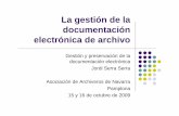La gestión de la documentación electrónica de archivoeprints.rclis.org/13572/...la_documentacion_electronica_-_Modulo_2.pdf · Requisitos de los documentos en fase de tramitación