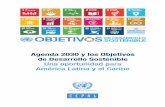 Agenda 2030 y los Objetivos de Desarrollo Sostenible Una ... · PDF filehace necesario transformar el paradigma de desarrollo actual en uno que nos lleve por la vía del desarrollo