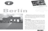 BERLIN - · PDF filee Berlín 3 Berlín e Berlín estación Zoo y Kurfürstendamm y el del este, en Mitte, donde están Unter den Linden y Alexander-platz. Puntos de interés Este