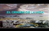 EL ORIGEN DE LA VIDA - medicinaunivalle14.weebly.commedicinaunivalle14.weebly.com/uploads/2/6/7/2/26724831/origen_de... · atmósfera primitiva. El ambiente de la tierra en su inicio