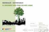 MATERIALES SUSTENTABLES EL SIGUIENTE PASO … Sustentables - Edifica... · LEED AP BD+C / LEED AP ID+C . IICOS - Ingeniería Integral en Construcción Sustentable DEFINICIÓN ...