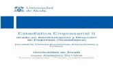 Estadística Empresarial II - uah.es · PDF fileEstadística Empresarial II Grado en Administración y Dirección de Empresas (Guadalajara) Facultad de Ciencias Económicas, Empresariales