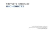PROYECTO INTEGRADO BICHOBOTS - malakabot.commalakabot.com/wp-content/uploads/2017/02/MEMORIA_BOTS.pdf · seguidor de luz (polilla), un robot seguidor de línea negra (snifferblack)