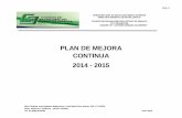 PLAN DE MEJORA CONTINUA 2014 - 2015 - · PDF filePág. 2 PRESENTACIÓN El presente Plan de Mejora Continua (PMC) forma parte de las actividades de gestión del Director Fernando Baldenebro