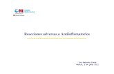 Reacciones adversas a Antiinflamatorios -  · PDF fileREACCIONES ALERGICAS A ANTIINFLAMATORIOS NO ESTEROIDEOS (AINES): EPIDEMIOLOGIA • Actualmente son los fármacos que