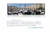 Resultados del Primer Taller Conflictos y Propuestas Para ... · PDF fileResultados Primer Taller Conflictos y Propuestas Para la Investigación en Chile - 2016 iii Mardones, líderes