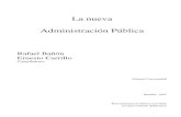 La nueva Administración Pública - · PDF filedisciplinas –la Ciencia Política, ... ¿debería intervenir el gobierno para solucionar un problema concreto?; ... En todo caso, el
