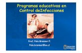 Programas educativos en Control deInfecciones - theific.org 3.pdf · exclusiva para el control de infecciones en el hospital. ... Magíster en Infecciones Intrahospitalarias (IIH)