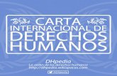 CARTA INTERNACIONAL DE DERECHOS HUMANOS | …Internacional+de... · constituyen lo que se denomina Carta Internacional de los Derechos Humanos. Se considera que las disposiciones