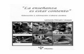 La enseñanza es estar contento. - · PDF fileMediación cultural en la escuela rural andina y cosmovisión PRATEC. Diciembre 2002.Lima. 1. ... En los ensayos de Rengifo, el papel