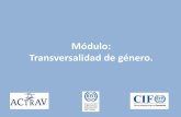 Módulo: Transversalidad de género. - white.lim.ilo.orgwhite.lim.ilo.org/spanish/260ameri/oitreg/activid/proyectos/actrav/... · Q. Actividades sanitarias y de servicios sociales