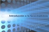 Introducción a la Geoestadística - Página LaNGIFlangif.uaslp.mx/documentos/presentaciones_internacionl/01/d2_p2... · Introducción a la Geoestadística Ing. Marco A. Hernández