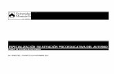 ESPECIALIZACIÓN EN ATENCIÓN PSICOEDUCATIVA · PDF fileDesarrollo de la comunicación e integración sensorial en el Autismo Integración Escolar de los trastornos del Espectro Autista