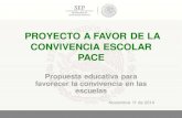 PROYECTO A FAVOR DE LA CONVIVENCIA ESCOLAR · PDF file2 En el marco de la Reforma Educativa, se considera una prioridad favorecer la convivencia sana y pacífica en los Centros Escolares.