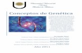 Conceptos de Genética - Técnicos para Bioterio · PDF fileDe acuerdo con el dogma central de la Biología molecular, la secuencia de las bases nucleotídicas del DNA codifican para