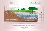 Aguas Subterráneas Acuíferos - · PDF filedesarrollo sostenible y la seguridad medioambiental. III.- ANTECEDENTES El ciclo del agua en la tierra o ciclo hidrológico, es la circulación