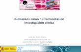 Biobancos como herramientas en investigación clí · PDF fileLaboratorio de Inmunología Hospital Gregorio Marañón ESTRUCTURA DE CoRIS ... &+,36$156&2 )UHQFK+RVSLWDO¶V'DWDEDVHRQ+,9+,9